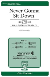 Never Gonna Sit Down! SSATB choral sheet music cover